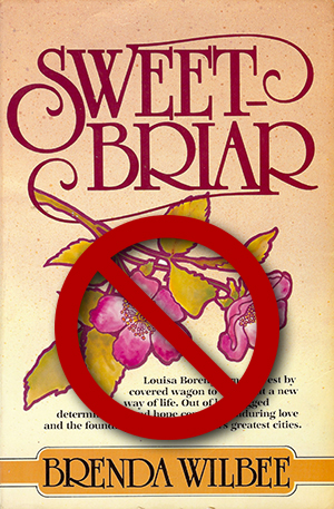 Brenda Wilbee's Original Sweetbriar Cover